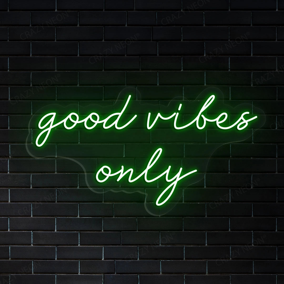 Good Vibes Only Sign | Green