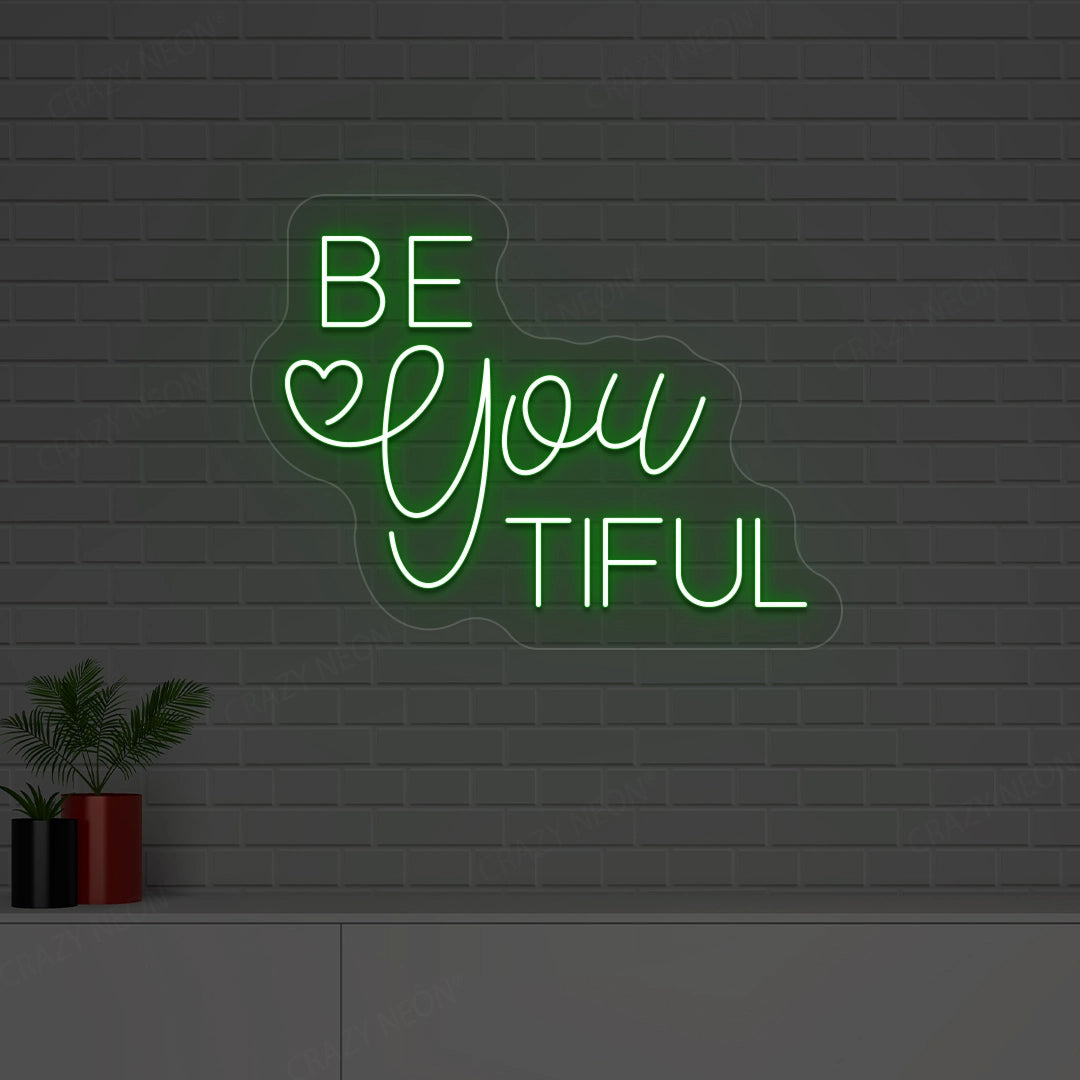 Be You Tiful Neon Sign | Green 