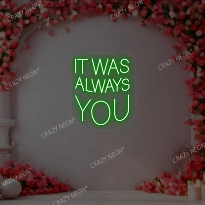 It Was Always You Sign | CNUS000187