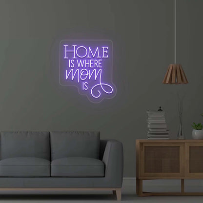 Home is where Mom is Neon Sign | Purple 