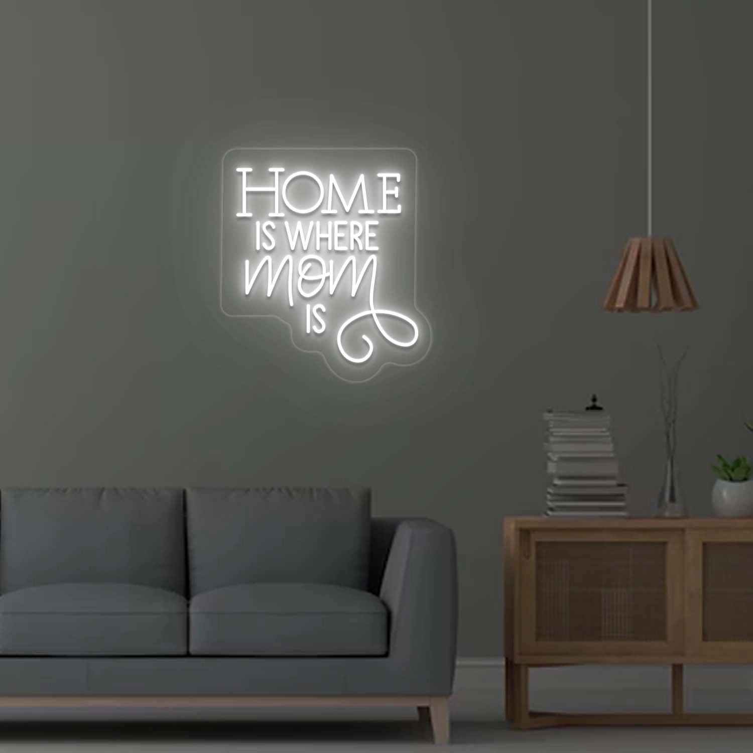 Home is where Mom is Neon Sign | White 