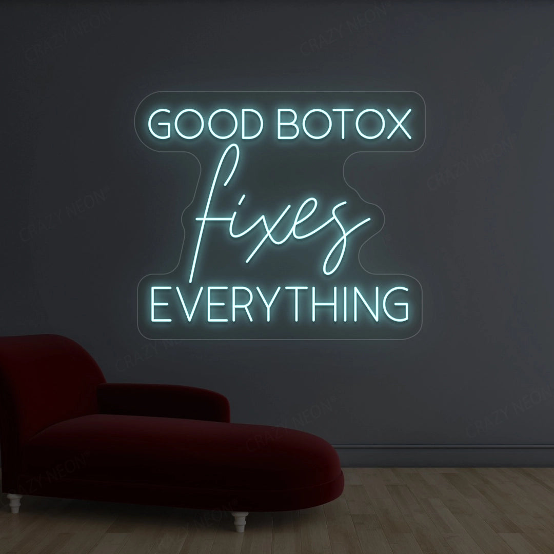 Good Botox Fixes Everything Neon Sign | Ice Blue