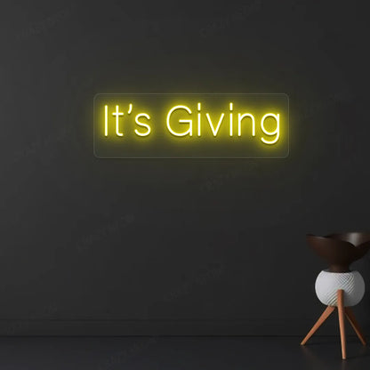 It's Giving Neon Sign | Yellow