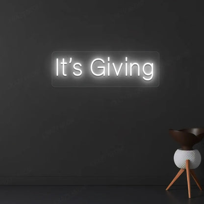 It's Giving Neon Sign | White
