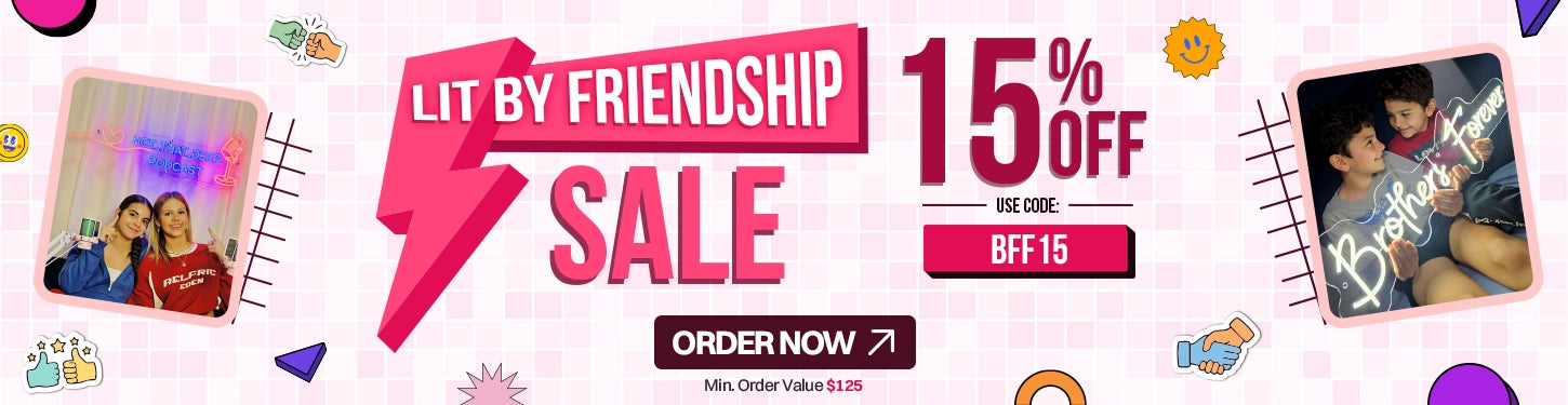 Lit by Friendship Sale is Live