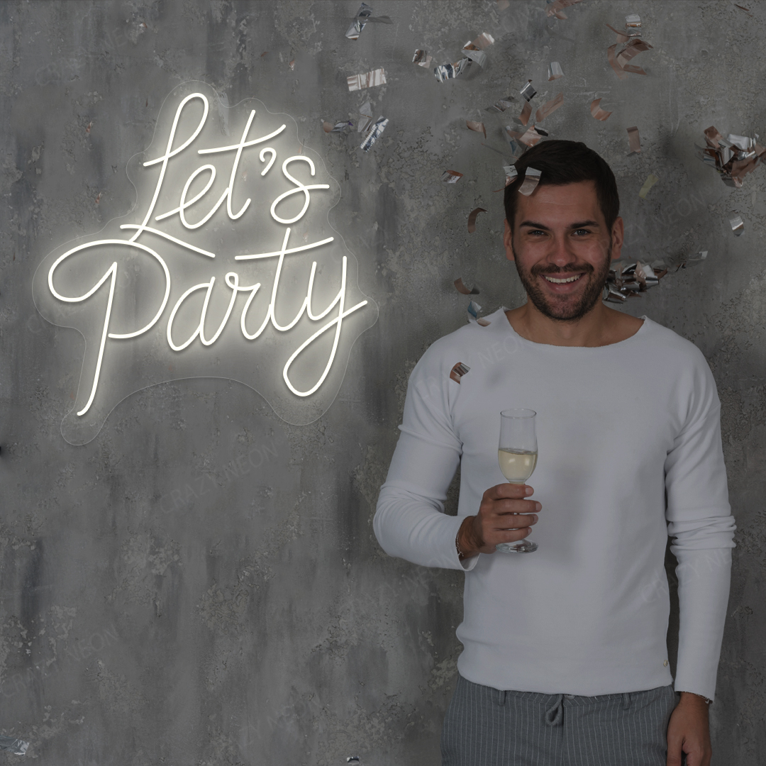 Let’s Party LED Neon Sign | Warmwhite