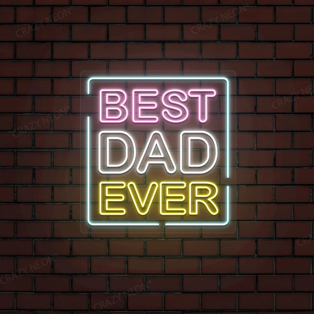 Best Dad Ever Multicolor Neon Sign | Iceblue