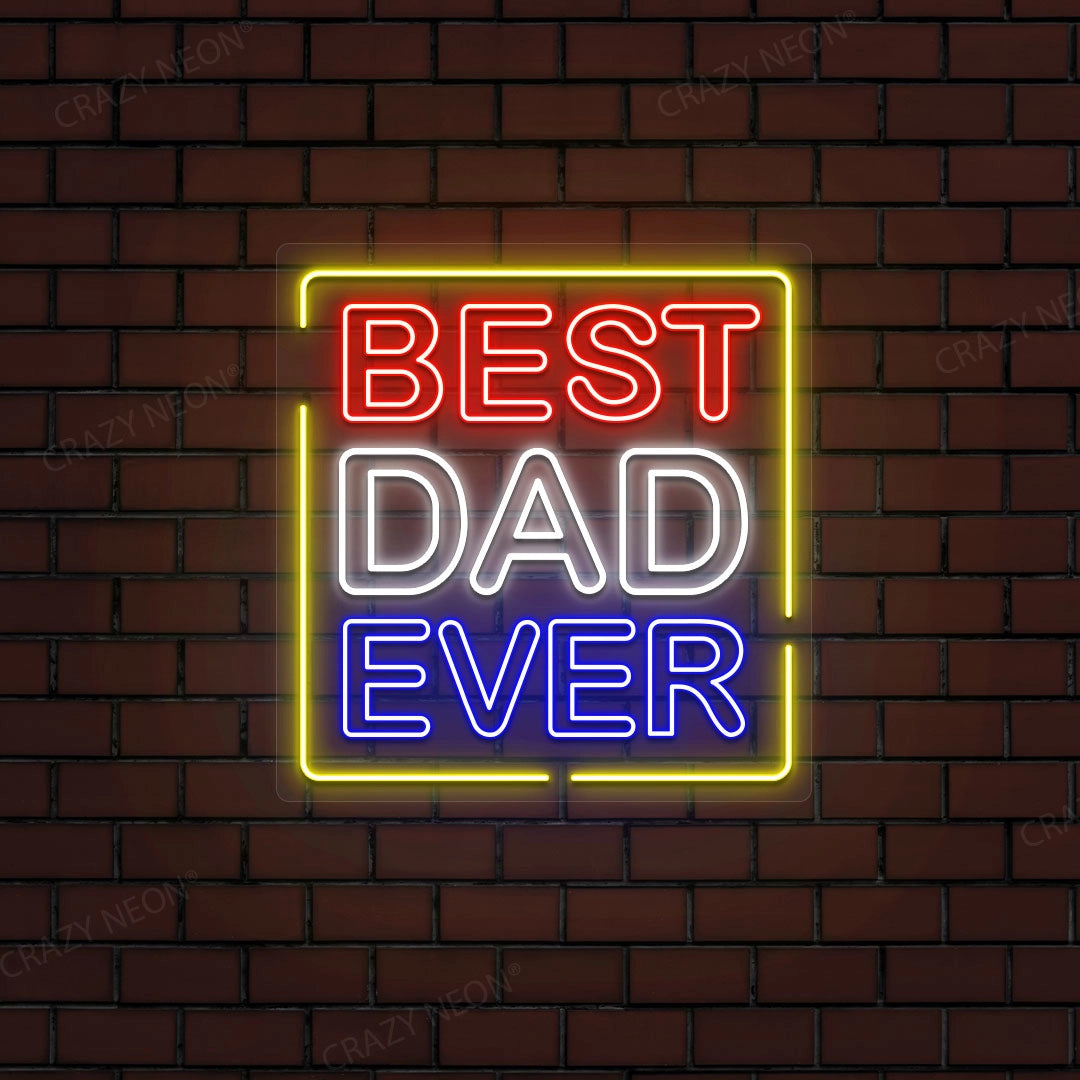 Best Dad Ever Multicolor Neon Sign | Yellow