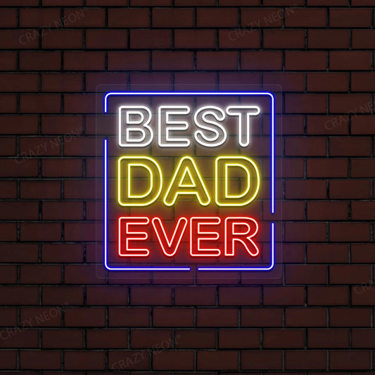 Best Dad Ever Multicolor Neon Sign | Blue