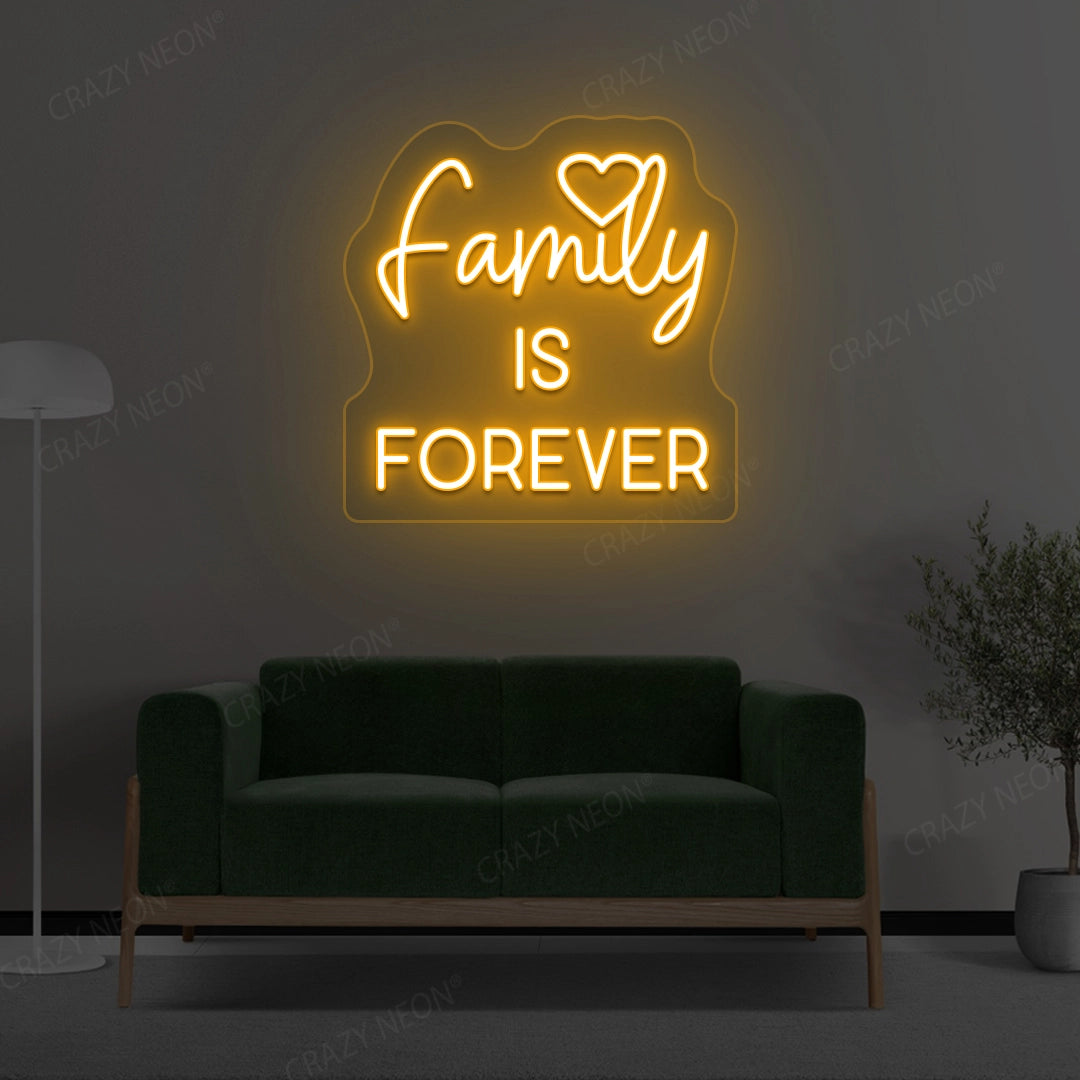 Family Is Forever Neon Sign | Orange 
