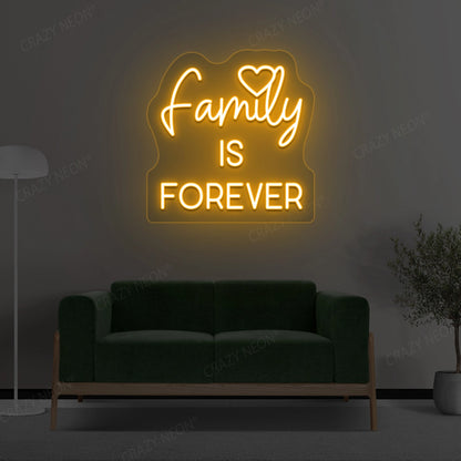 Family Is Forever Neon Sign | Orange 