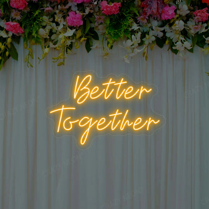 Better Together Neon Sign | Orange