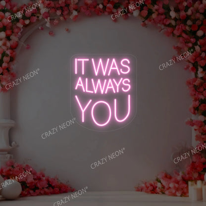 It Was Always You Sign | CNUS000187