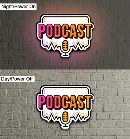 Podcast neon sign power on and off, night and day wall decor comparison for studio setup