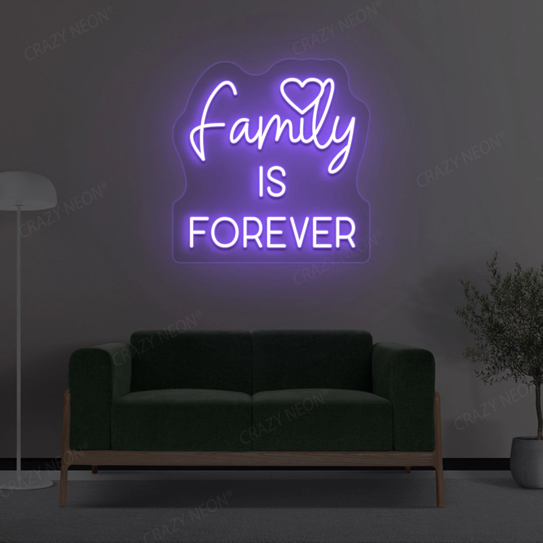 Family Is Forever Neon Sign | Purple