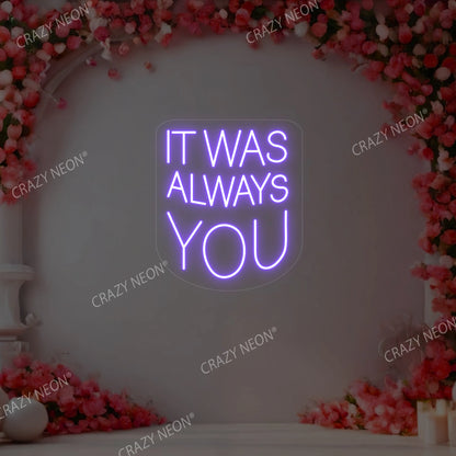 It Was Always You Sign | CNUS000187