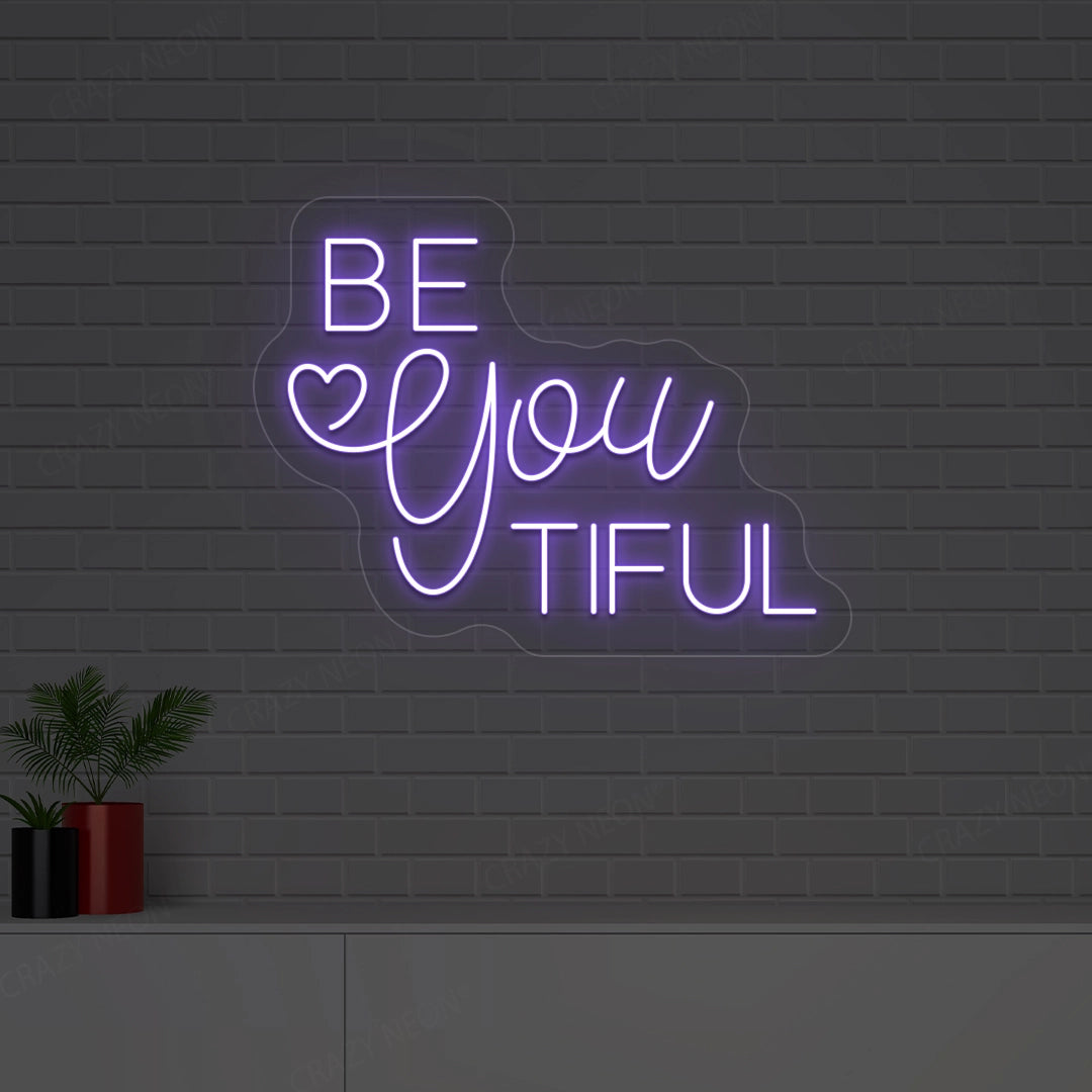 Be You Tiful Neon Sign | Purple