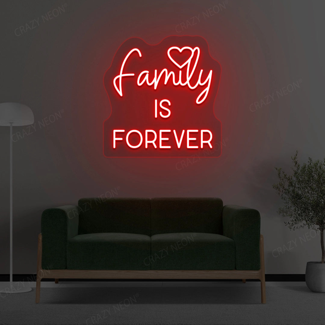 Family Is Forever Neon Sign | Red