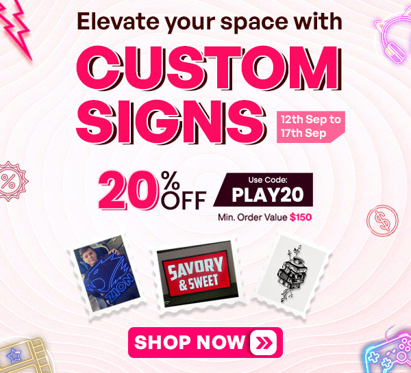 Elevate Your Space With Custom Signs Sale is Live