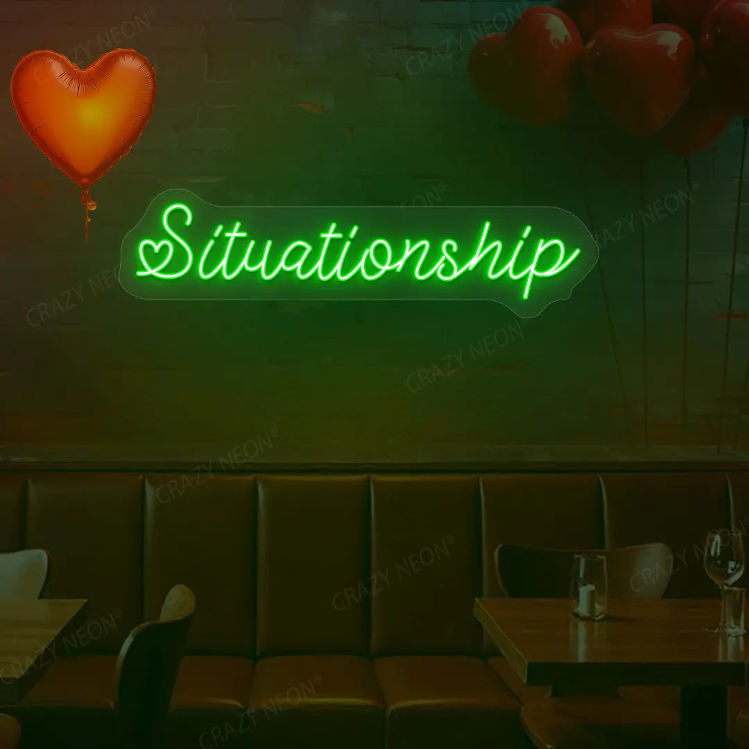 Situationship Neon Sign | Green
