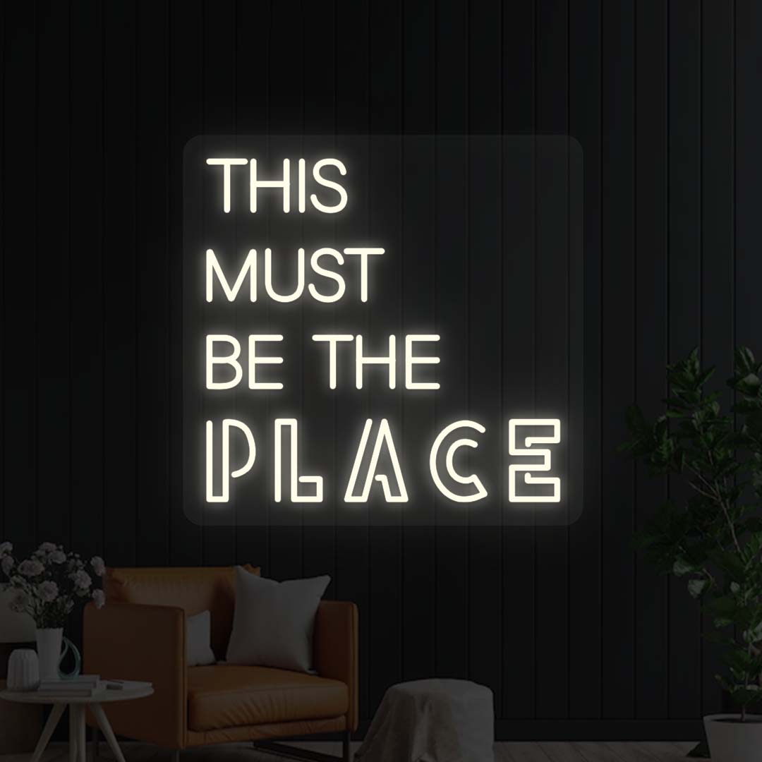 This Must Be The Place Neon Sign | CNUS000166