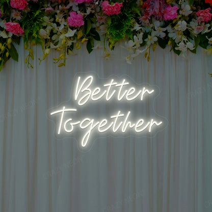 Better Together Neon Sign | Warmwhite