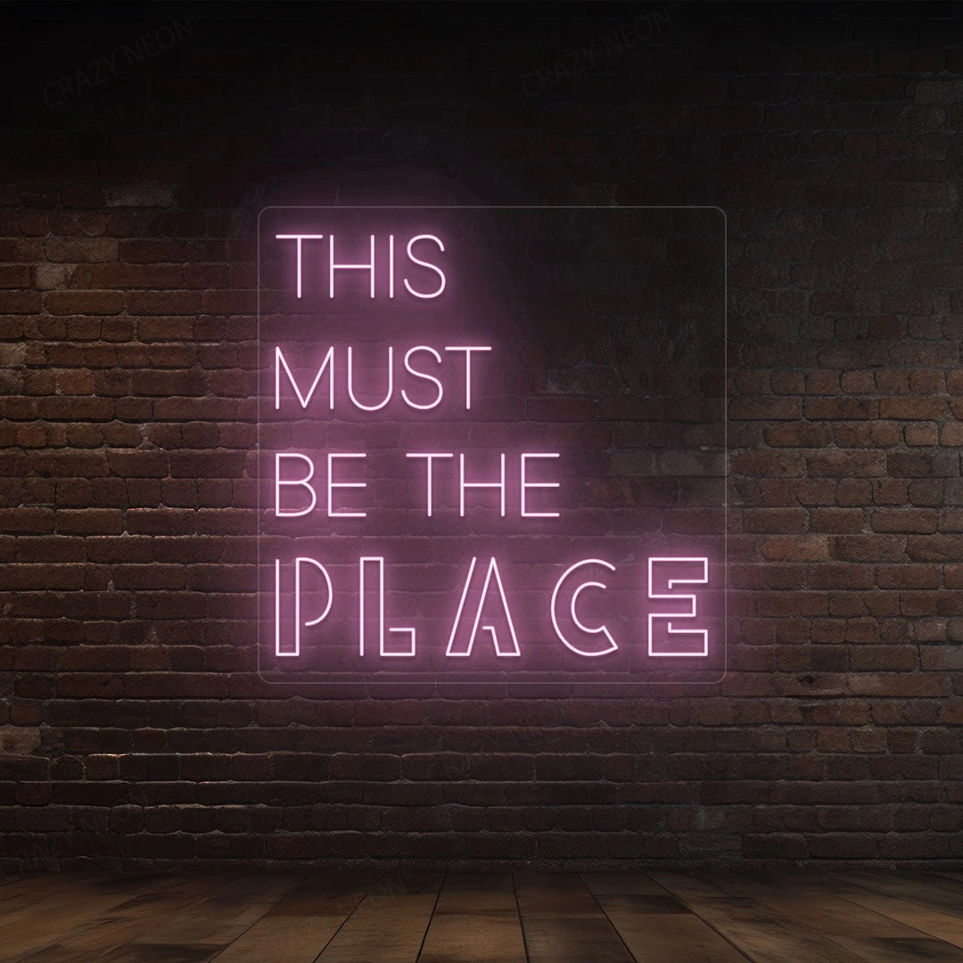 This Must Be The Place Sign | Pink