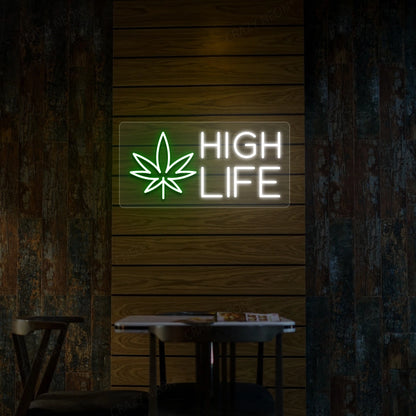 High Life Neon Sign | White