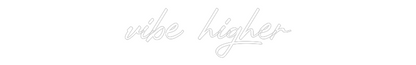 CN LED NEON: vibe higher