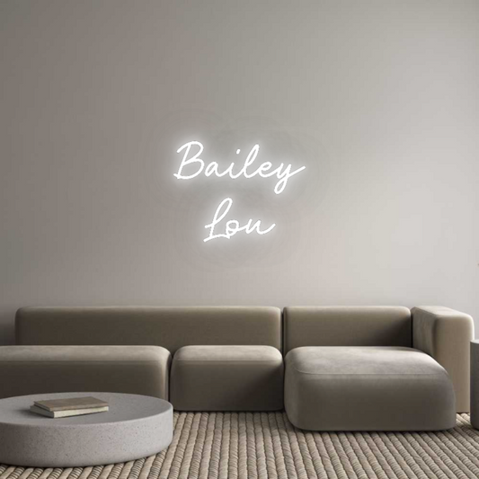 CN LED NEON: Bailey
Lou