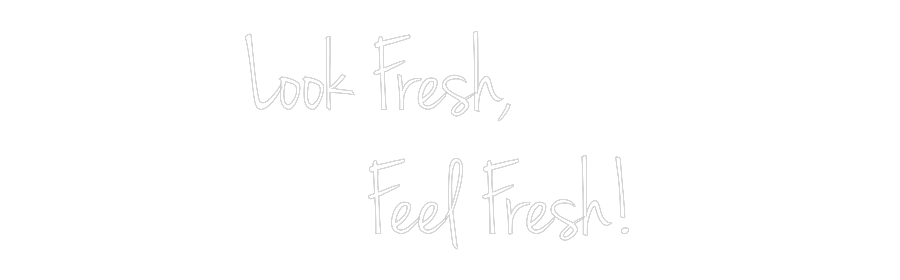 CN LED NEON: Look Fresh,
...