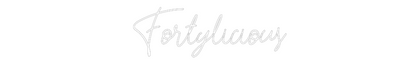 CN Name Neon: Fortylicious