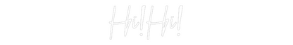 CN LED NEON: Hi!Hi!