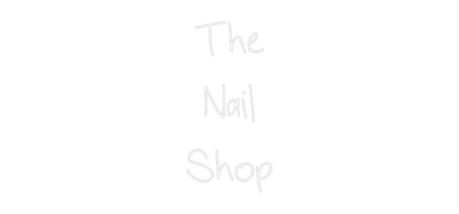 CN LED NEON: The
Nail
Shop