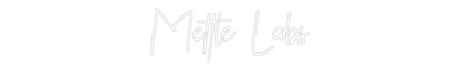 CN LED NEON: Mettle Labs