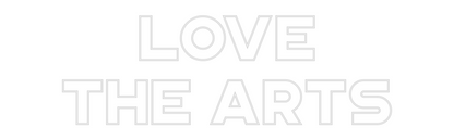 CN LED NEON: Love
the Arts