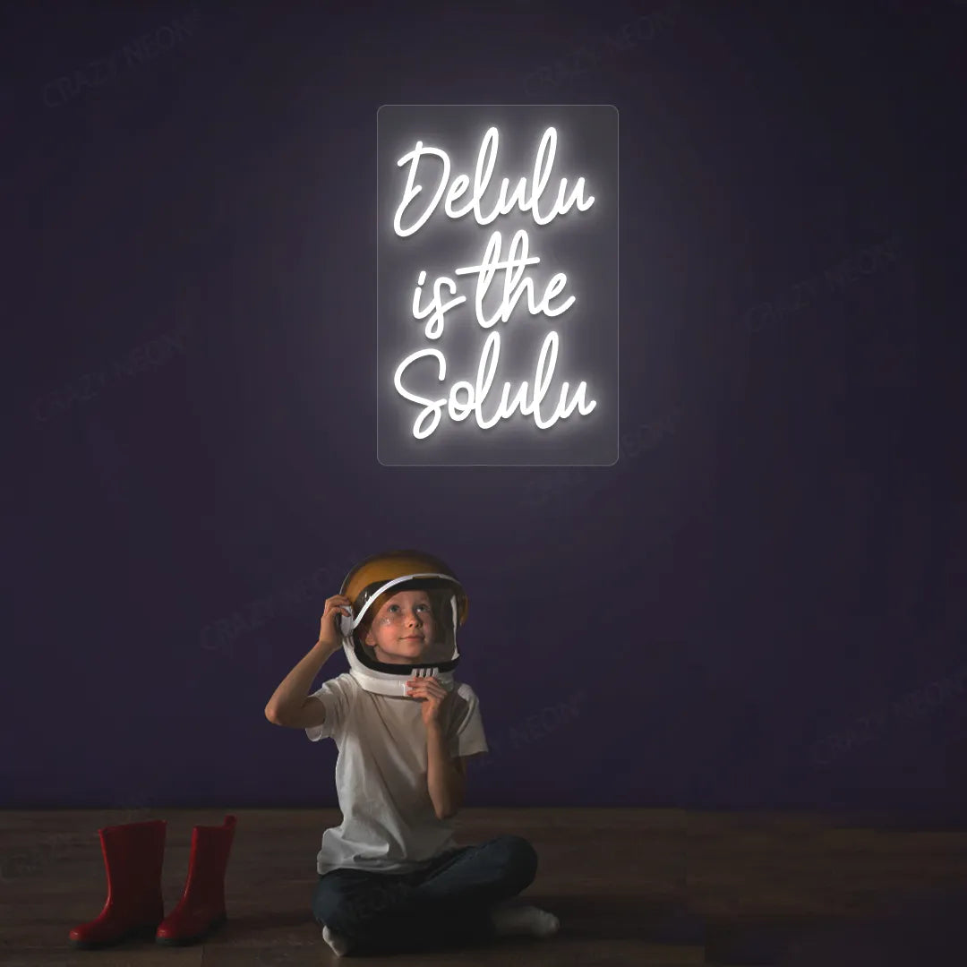 Delulu is the Solulu Neon Sign | warmwhite
