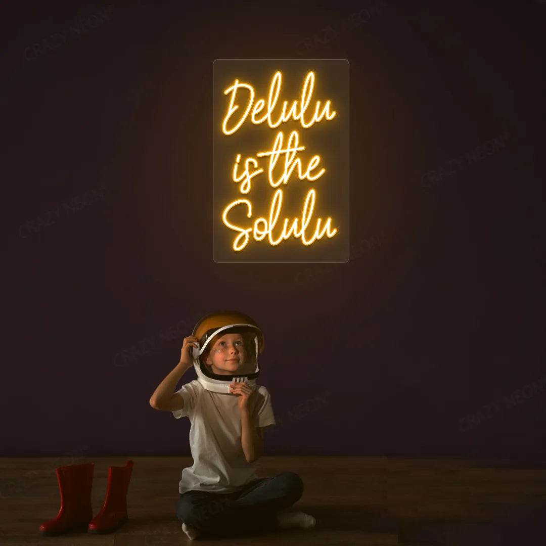 Delulu is the Solulu Neon Sign | Orange