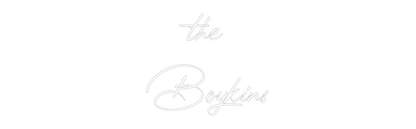 CN Name Neon: the 
Boykins