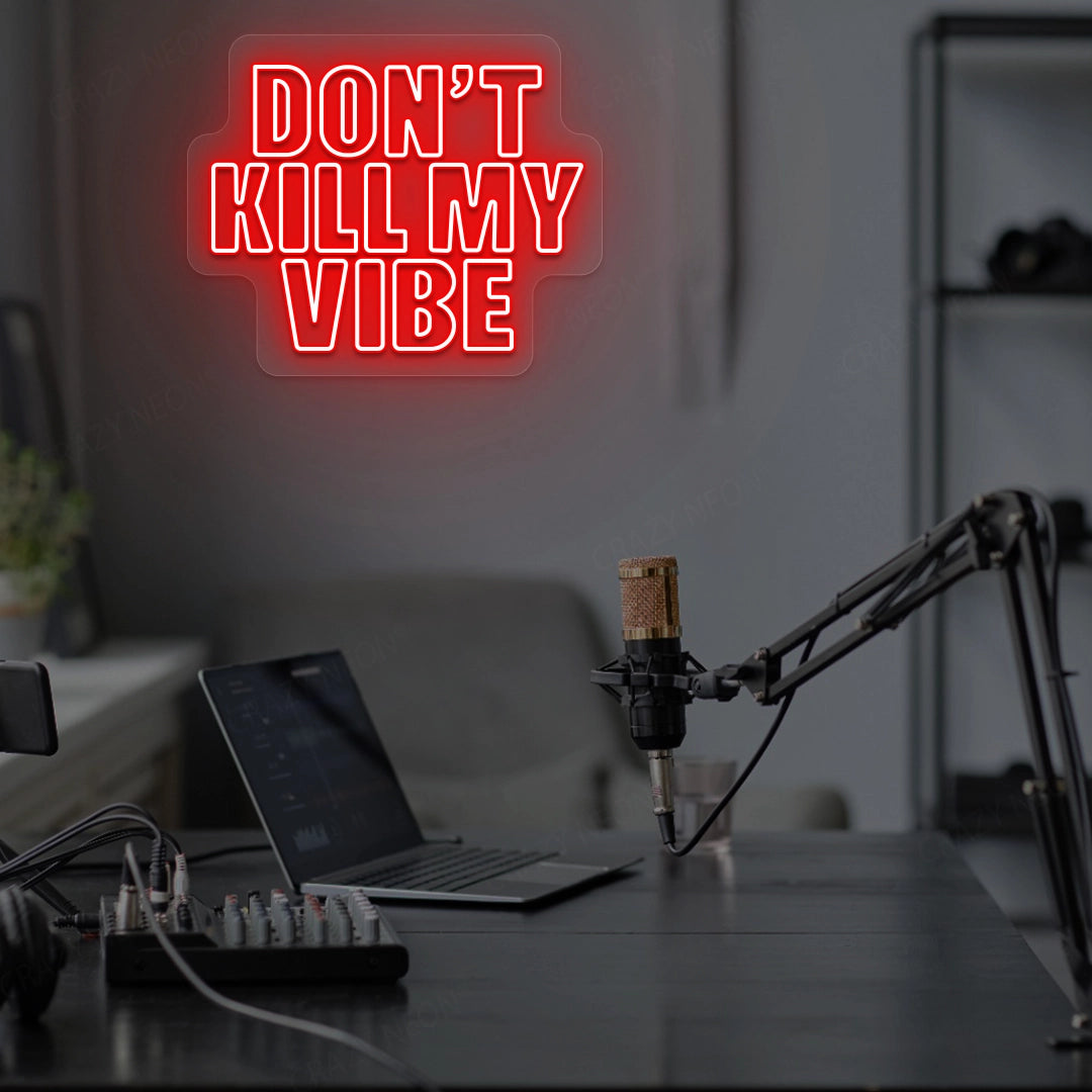 DON'T Kill My VIBE | Red