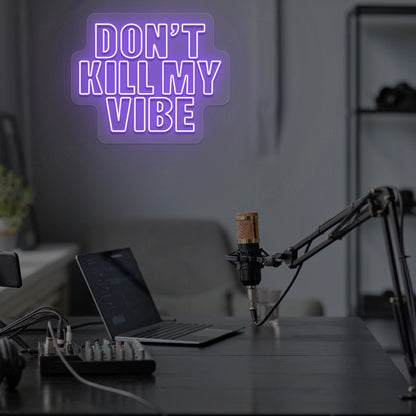 DON'T Kill My VIBE | Purple 