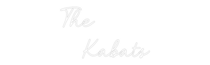 CN LED NEON: The
  Kabats