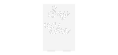 CN LED NEON: Say
Yes