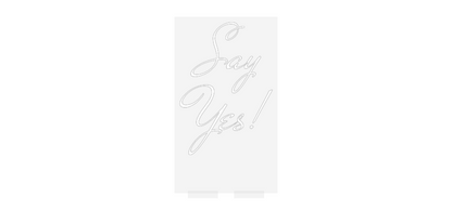 CN LED NEON: Say
Yes!