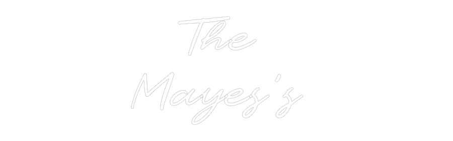 CN LED NEON: The 
Mayes’s