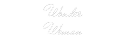 CN LED NEON: Wonder
Woman