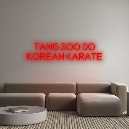 CN LED NEON: TANG SOO DO
...