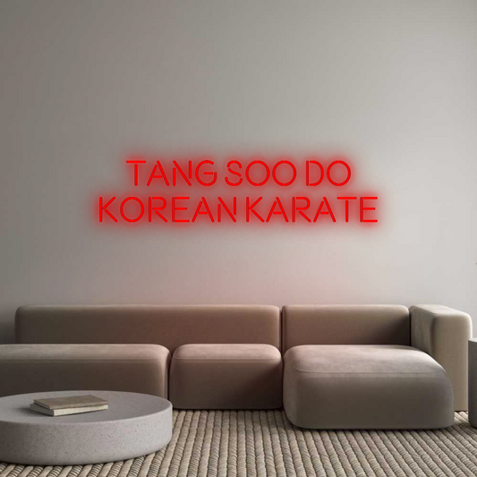 CN LED NEON: TANG SOO DO
...