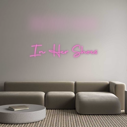 CN LED NEON: In Her Shoes