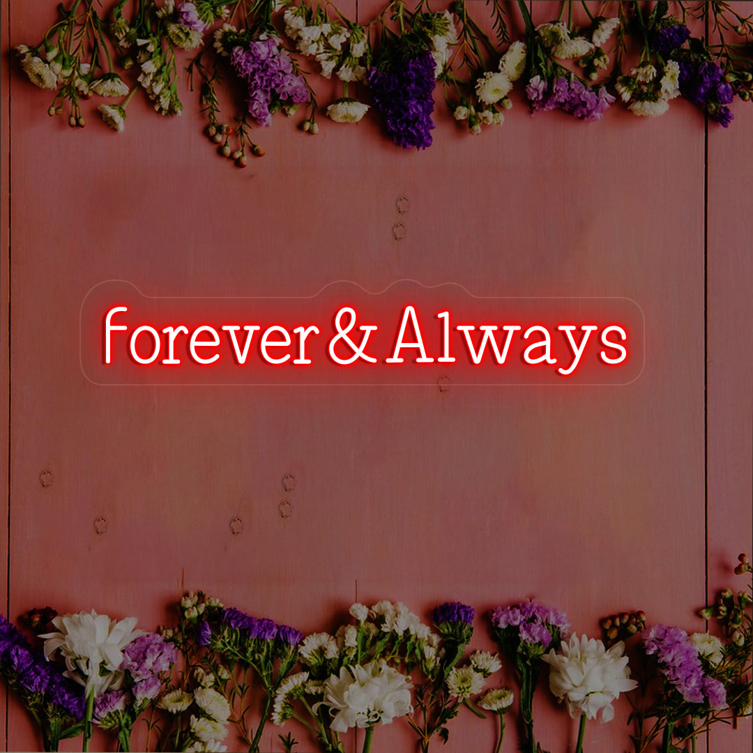 Forever & Always Neon Sign | CNUS000231 | Red